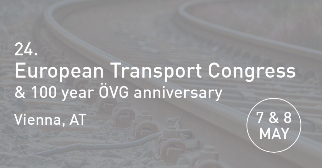 Eckdaten zur Veranstaltung 24th European Transport Congress am 7. und 8. Mai in Wien