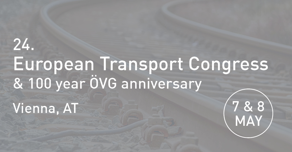 Eckdaten zur Veranstaltung 24th European Transport Congress am 7. und 8. Mai in Wien